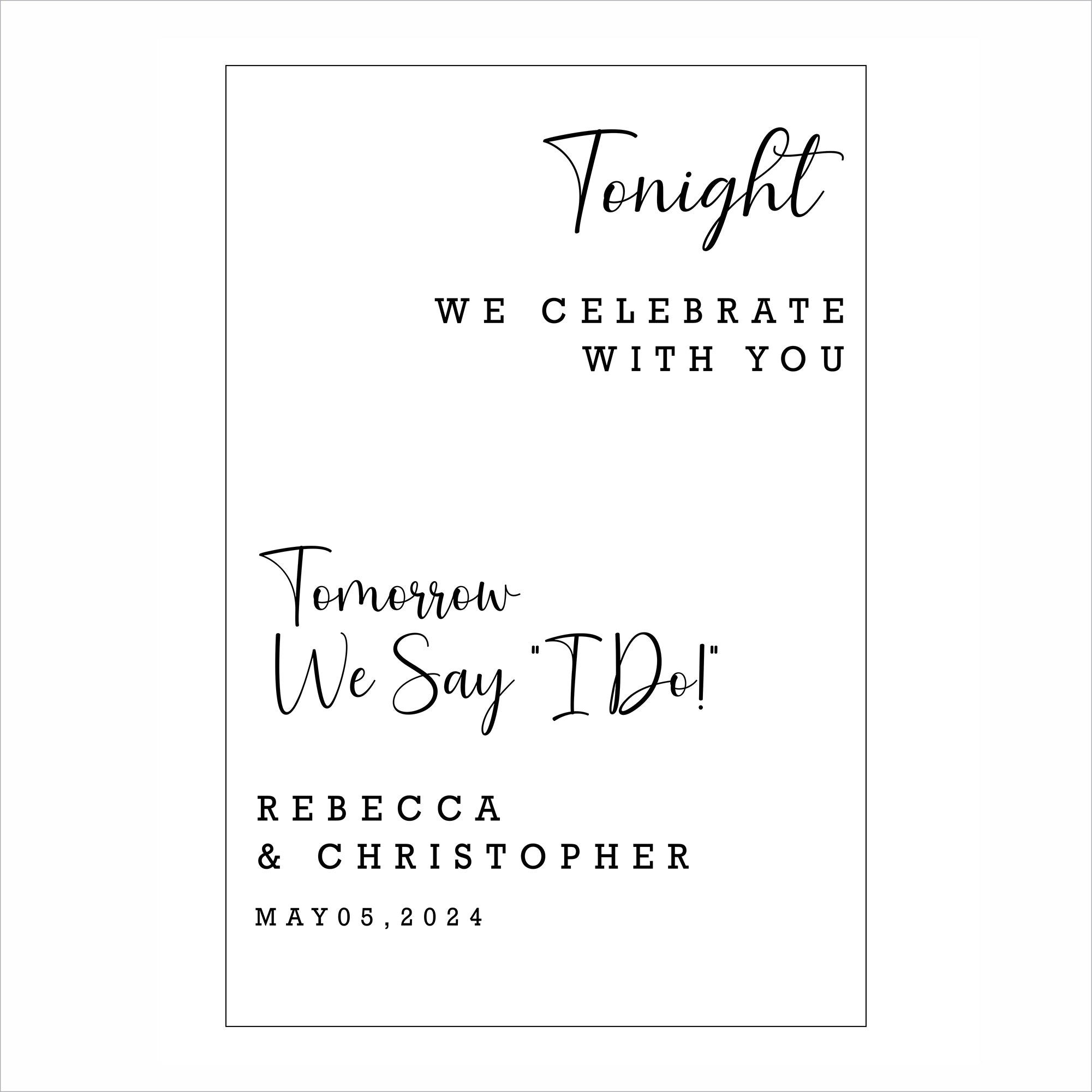 Rehearsal Dinner - The Night Before Welcome Sign Board
