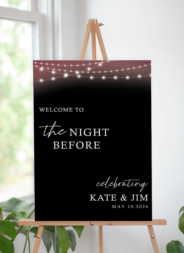 Rehearsal Dinner - The Night Before Welcome Sign Board