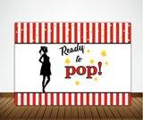 "Ready To Pop" Baby Shower Theme Party Backdrop.