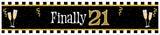 21st Theme Birthday Party Long Banner for Decoration