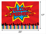 Super Hero Theme Birthday Party Yard Sign/Welcome Board.