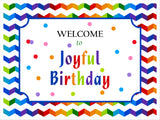 Joyful Party Theme Birthday Party Yard Sign/Welcome Board