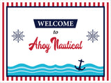 Nautical Theme Birthday Party Yard Sign/Welcome Board