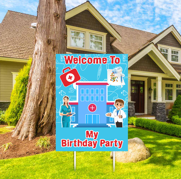 Doctor Theme Birthday Party Yard Sign/Welcome Board