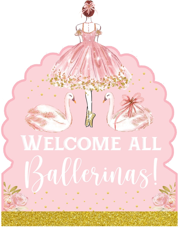 Ballerina Theme Birthday Party Yard Sign/Welcome Board.