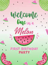 One In A Melon Theme Birthday Party Yard Sign/Welcome Board.